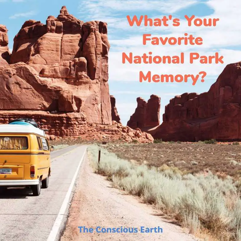 What’s Your Favorite National Park Memory?
