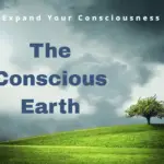 The Conscious Earth
